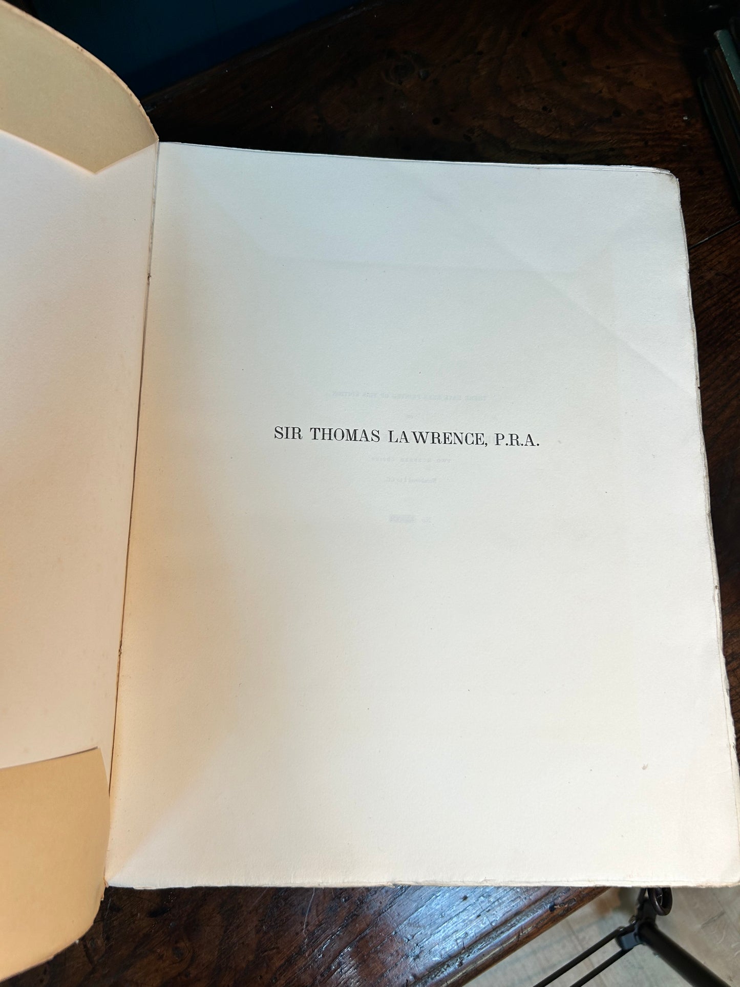 Sir Thomas Lawrence P R A by Lord Donald Sutherland With Catalogue by Algernon Graves Large Paper Edition Limited to 200 Copies Published 1900